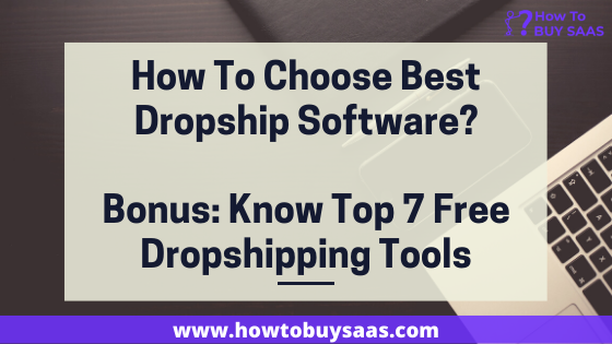 How To Choose Best Dropship Software
